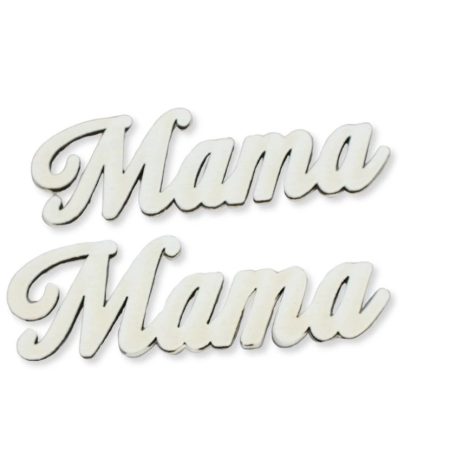 Natúr fa - Mama felirat - fehér - 10 cm - 2 db/csomag