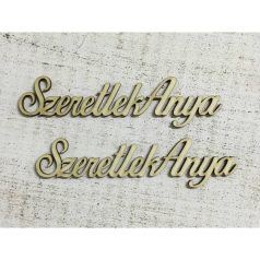    Natúr fa "Szeretlek Anya" felirat - 2 db/csomag  