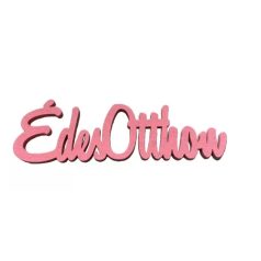   Fa Édes Otthon felirat - Málna - 10 cm - 1 db - 6 db/csomag