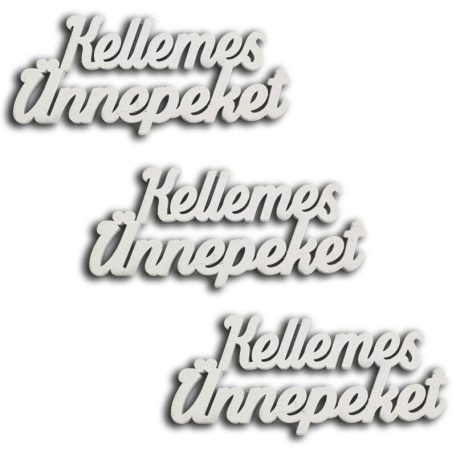 Kellemes Ünnepeket felirat fehér - 15 cm - 3 db/csomag