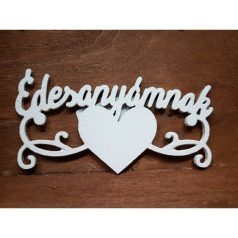"Édesanyámnak" felirat szívvel fehér - 6x12 cm
