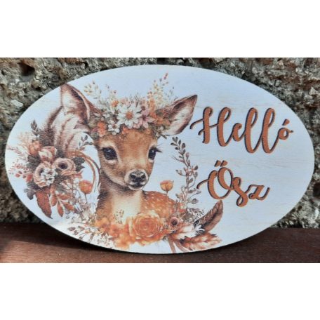 Hello ősz fatábla - Őzike - 15,5x9,5 cm 