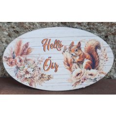 Hello ősz fatábla - Mókus - 15,5x9,5 cm